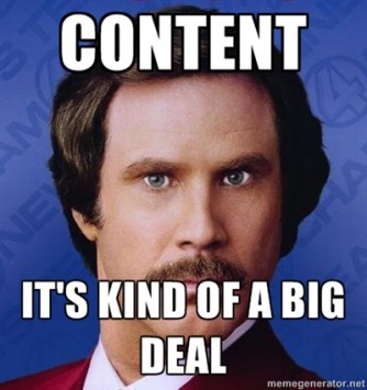 Content is kind of a big deal.